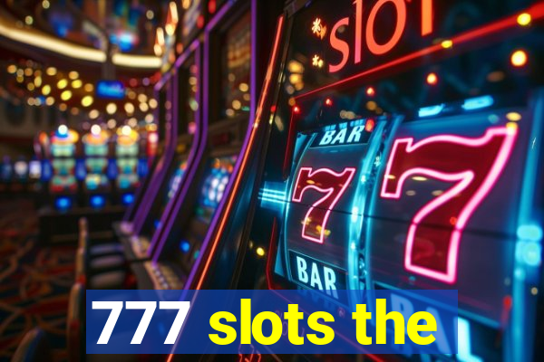 777 slots the